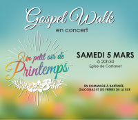 Gospel Walk en concert / Un petit air de Printemps